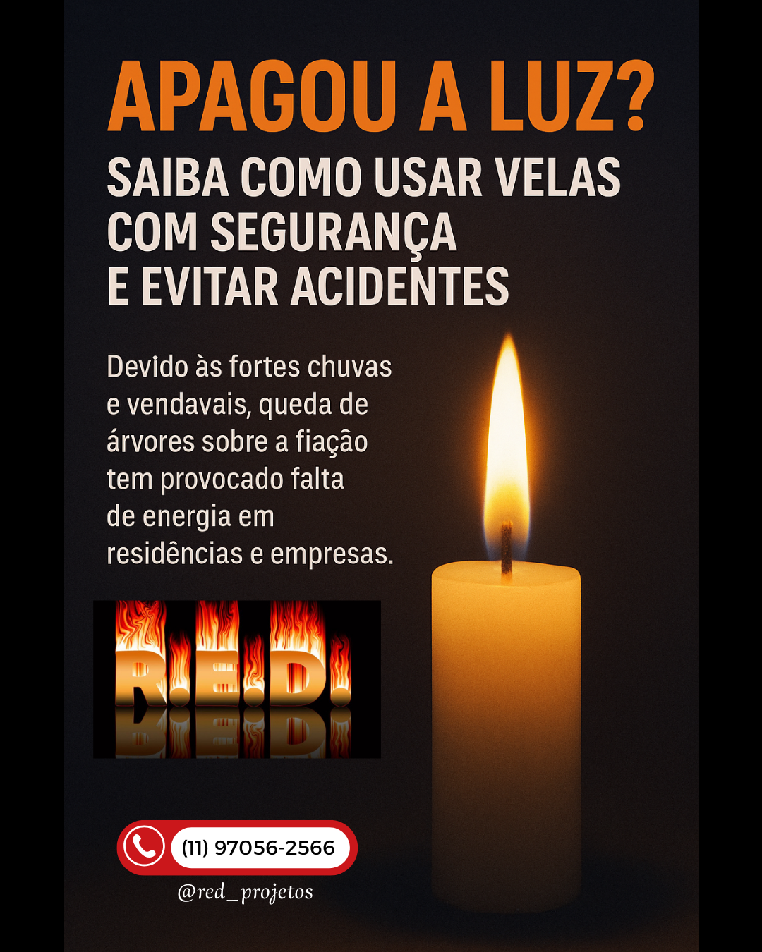 Apagou a luz Saiba como usar velas com segurança e evitar acidentes